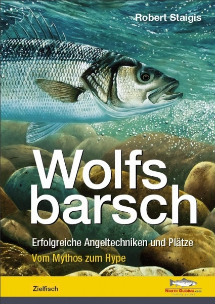 Wolfsbarsch Robert Staigis, Verlag North Guiding