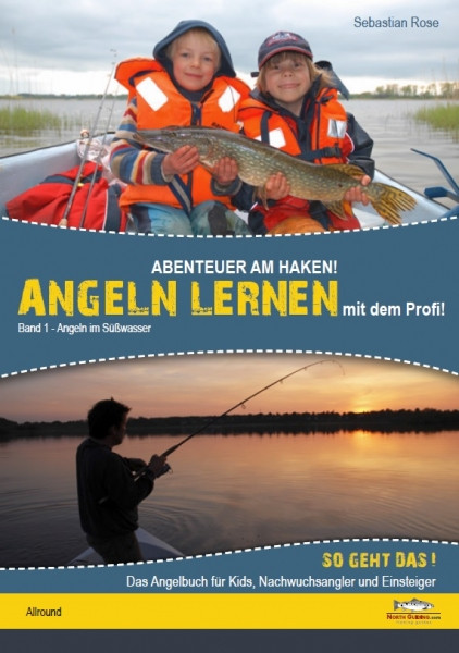ABENTEUER AM HAKEN! ANGELN LERNEN, Verlag North Guiding