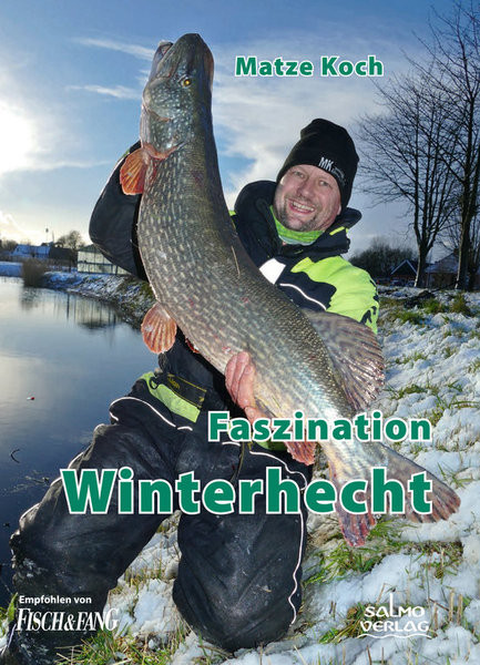Faszination Winterhecht von Matze Koch Salmo Verlag